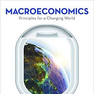 Macroeconomic: Principles for a Changing World